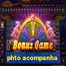 phto acompanha